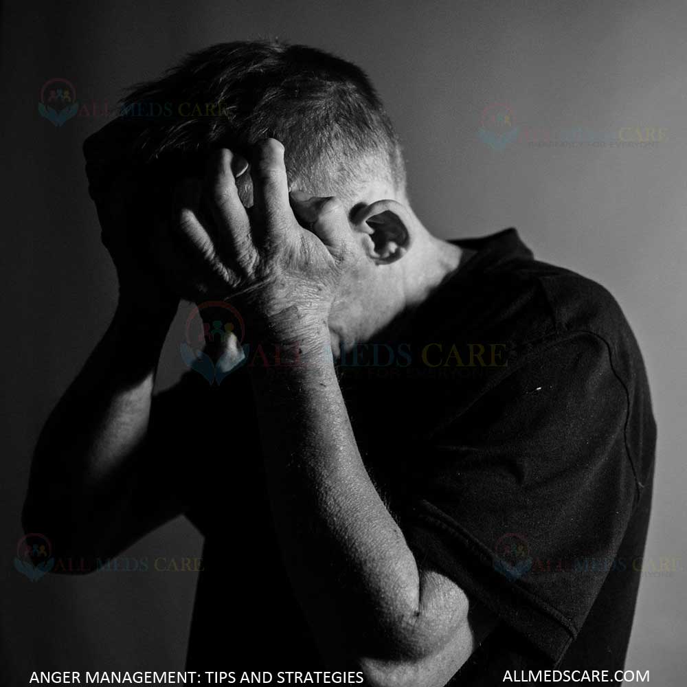 Anger Management: Proven Tips and Strategies