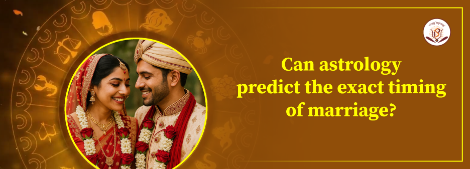 Astrology & Marriage Timing: Can It Predict the Exact Date?